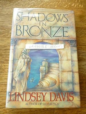 Imagen del vendedor de Shadows in Bronze: A Marcus Didius Falco Novel a la venta por Gargoyle Books, IOBA