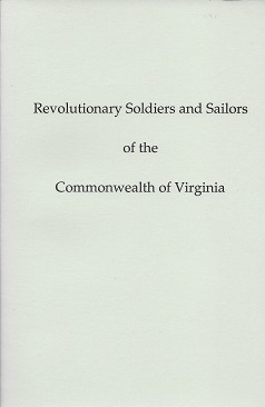 Immagine del venditore per Catalogue of Revolutionary Soldiers and Sailors of the Commonwealth of Virginia: To Whom Land Bounty Warrants Were Granted by Virginia for Military Service in the War for Independence venduto da Storbeck's