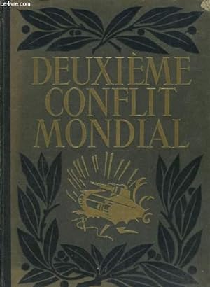 Bild des Verkufers fr LE DEUXIEME CONFLIT MONDIAL - TOME 2. zum Verkauf von Le-Livre