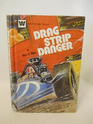 Seller image for Drag Strip Danger. A Whitman Novel for sale by Gil's Book Loft