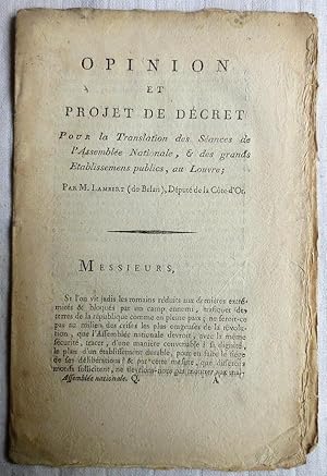 Opinion et projet de decret : pour la translation des seances de l'Assemblee nationale & des gran...