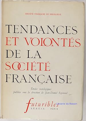 Immagine del venditore per Tendances et volonts de la Socit franaise venduto da Librairie du Bassin