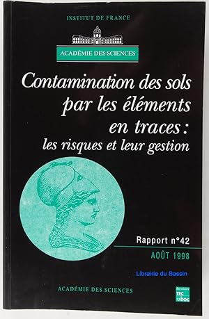 Seller image for Contamination des sols par les lments en traces : Les risques et leur gestion for sale by Librairie du Bassin