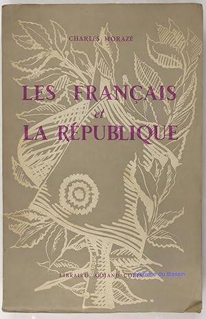 Imagen del vendedor de Les franais et la rpublique a la venta por Librairie du Bassin
