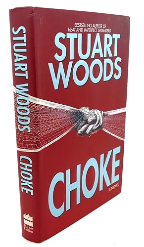 Seller image for CHOKE : A Novel for sale by Rare Book Cellar