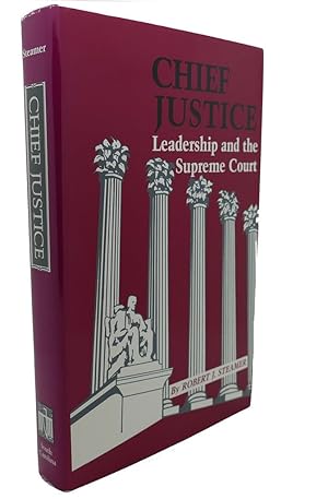 Seller image for CHIEF JUSTICE : Leadership and the Supreme Court for sale by Rare Book Cellar