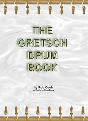 Seller image for The Gretsch Drum Book (Paperback) for sale by Grand Eagle Retail