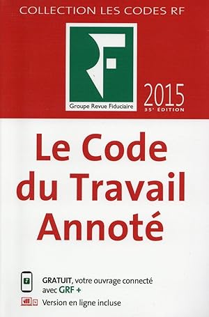 le code du travail annoté (édition 2015)