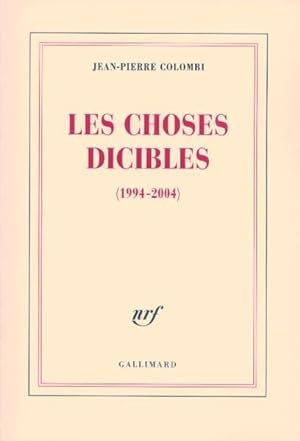 Seller image for Les choses dicibles for sale by Chapitre.com : livres et presse ancienne