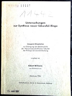 Bild des Verkufers fr Untersuchungen zur Synthese neuer Schwefel-Ringe Inaugural-Dissertation zur Erlangung der Doktorwrde der Naturwissenschaftlichen Fakultt der Philipps-Universitt Marburg zum Verkauf von books4less (Versandantiquariat Petra Gros GmbH & Co. KG)