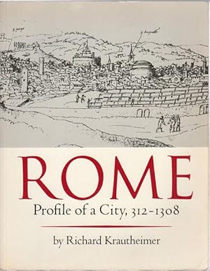 Immagine del venditore per Rome. Profile of a city, 312 - 1308. venduto da Time Booksellers