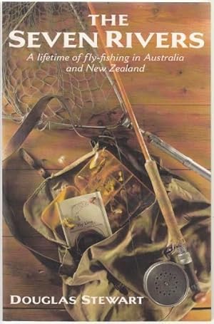 Imagen del vendedor de The Seven Rivers. A lifetime of fly-fishing in Australia and New Zealand. Illustrated by Margaret Coen. a la venta por Time Booksellers