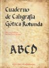 Imagen del vendedor de Cuaderno de caligrafa Gtica Rotunda a la venta por Agapea Libros