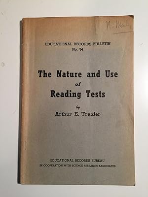 Image du vendeur pour The Nature and Use of Reading Tests Educational Records Bulletin No. 34 mis en vente par WellRead Books A.B.A.A.