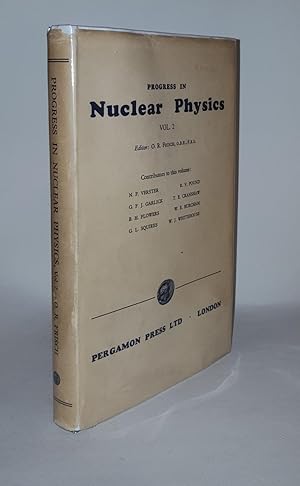 Seller image for PROGRESS IN NUCLEAR PHYSICS 2 for sale by Rothwell & Dunworth (ABA, ILAB)