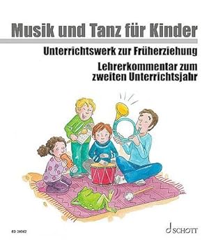 Image du vendeur pour Musik und Tanz fr Kinder : Lehrerband. mis en vente par AHA-BUCH GmbH