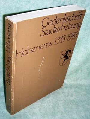 Seller image for Gedenkschrift Stadterhebung Hohenems 1333-1983. Gedenkschrift zur Stadterhebungsfeier am 28. Mai 1983. for sale by Antiquariat  Lwenstein