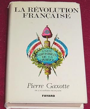 Seller image for LA REVOLUTION FRANCAISE for sale by LE BOUQUINISTE