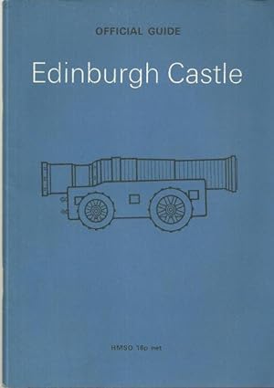 Seller image for OFFICIAL GUIDE EDINBURGH CASTLE for sale by Gibson's Books
