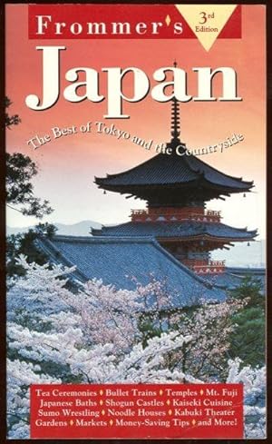 Image du vendeur pour FROMMER'S JAPAN The Best of Tokyo and the Countryside mis en vente par Gibson's Books