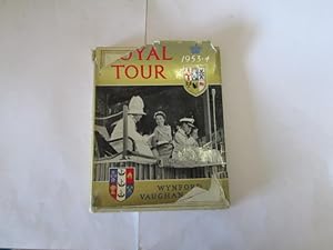 Seller image for Royal Tour, 195 3-4 for sale by Goldstone Rare Books