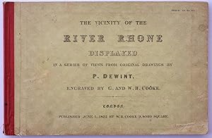 The Vicinity of The River Rhone Displayed in A Series of Views from Original Drawings by P. Dewint