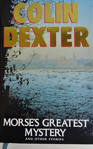 Morse's Greatest Mystery and Other Stories