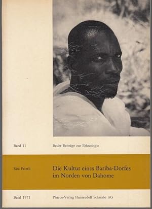 Immagine del venditore per Die Kultur eines Bariba-Dorfes im Norden von Dahome (= basler Beitrge zur Ethnologie, Band 11) venduto da Graphem. Kunst- und Buchantiquariat