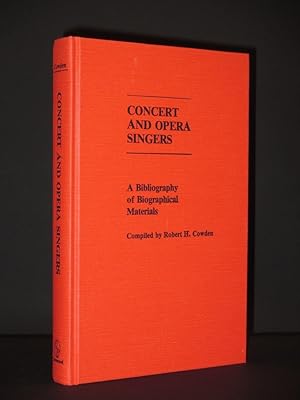 Concert and Opera Singers: A Bibliography of Biographical Materials