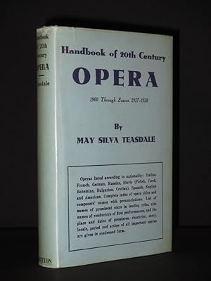 20th Century Opera At Home and Abroad: 1900 Through Season 1937-1938