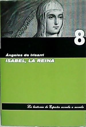 Imagen del vendedor de Isabel, la reina. a la venta por Librera y Editorial Renacimiento, S.A.