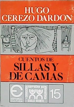 Imagen del vendedor de Cuentos de sillas y camas. a la venta por Librera y Editorial Renacimiento, S.A.