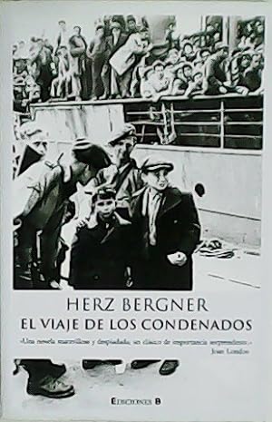 Bild des Verkufers fr El viaje de los condenados. Traduccin de Juanjo Estrella. zum Verkauf von Librera y Editorial Renacimiento, S.A.