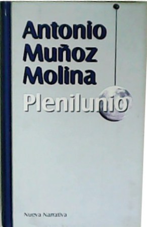 Imagen del vendedor de Plenilunio. a la venta por Librería y Editorial Renacimiento, S.A.