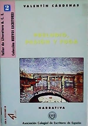Imagen del vendedor de Preludio, pasin y fuga. a la venta por Librera y Editorial Renacimiento, S.A.