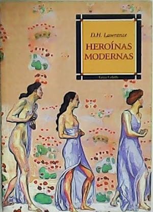 Bild des Verkufers fr Heronas modernas. Traduccin de Pilar Maas. zum Verkauf von Librera y Editorial Renacimiento, S.A.