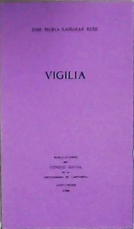 Seller image for Vigilia. for sale by Librera y Editorial Renacimiento, S.A.