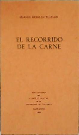 Seller image for El recorrido de la calle. for sale by Librera y Editorial Renacimiento, S.A.