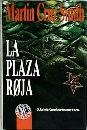 Imagen del vendedor de La Plaza Roja. Traducción de Camila Batlles. a la venta por Librería y Editorial Renacimiento, S.A.