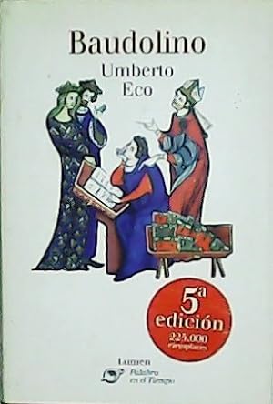 Imagen del vendedor de Baudolino. Traducción de Helena Lozano Miralles. a la venta por Librería y Editorial Renacimiento, S.A.