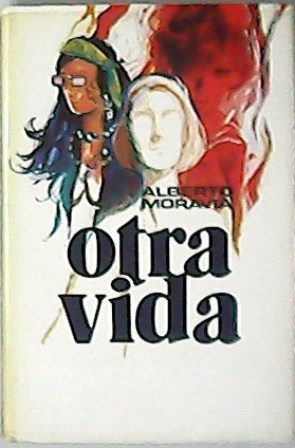 Seller image for Otra vida. Novela. Traduccin de Juan Moreno. for sale by Librera y Editorial Renacimiento, S.A.