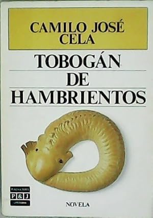 Seller image for Tobogn de hambrientos. for sale by Librera y Editorial Renacimiento, S.A.