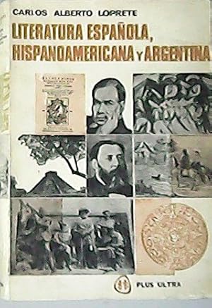 Seller image for Literatura Espaola, Hispanoamericana y Argentina. for sale by Librera y Editorial Renacimiento, S.A.