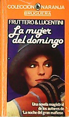 Imagen del vendedor de La mujer del domingo. Traduccin de Carlos Peralta. a la venta por Librera y Editorial Renacimiento, S.A.