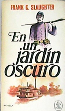 Imagen del vendedor de En un jardn oscuro. Novela. Traduccin de Zoe de Godoy. a la venta por Librera y Editorial Renacimiento, S.A.