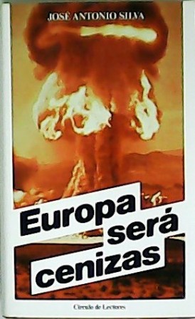 Seller image for Europa ser cenizas. for sale by Librera y Editorial Renacimiento, S.A.
