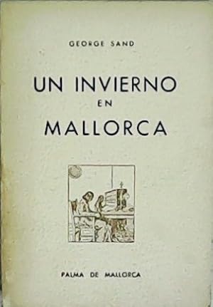 Imagen del vendedor de Un invierno en Mallorca. a la venta por Librera y Editorial Renacimiento, S.A.