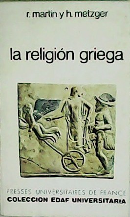 Seller image for La religin griega. Traduccin de Elisa M Ferreira. for sale by Librera y Editorial Renacimiento, S.A.