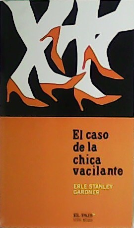 Imagen del vendedor de El caso de la chica vacilante. a la venta por Librera y Editorial Renacimiento, S.A.