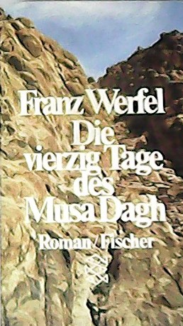 Image du vendeur pour Die vierzig Tage des Musa Dagh. Roman. mis en vente par Librera y Editorial Renacimiento, S.A.